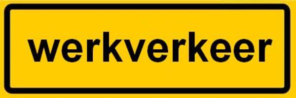 Tekstbord "werkverkeer"
